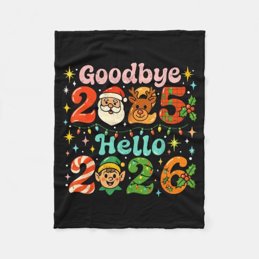 Goodbye 2025 Hello 2026 Cute Christmas New Year  Fleece Deken (Voorkant)