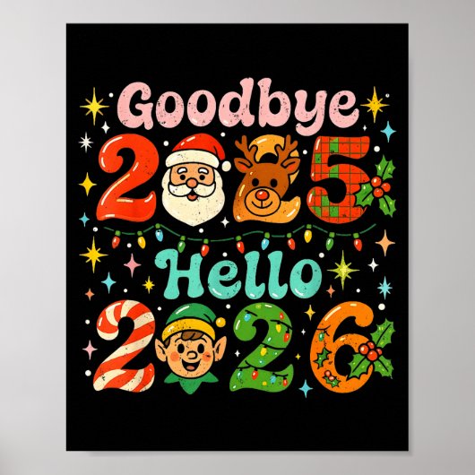 Goodbye 2025 Hello 2026 Cute Christmas New Year  Poster (Voorkant)