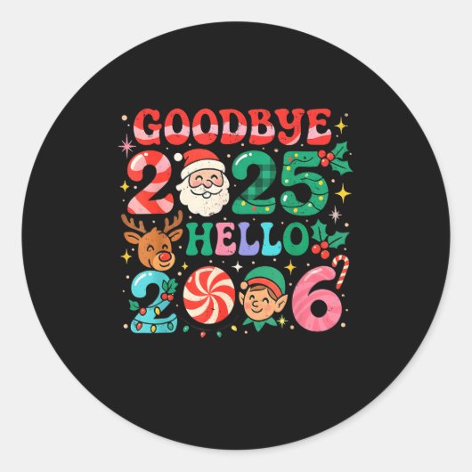 Goodbye 2025 Hello 2026 Cute Christmas New Year  Ronde Sticker (Voorkant)