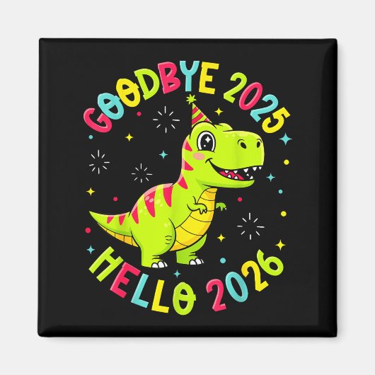 Goodbye 2025 Hello 2026 Happy New Year 2026 Nye Cu Magneet (Voorkant)