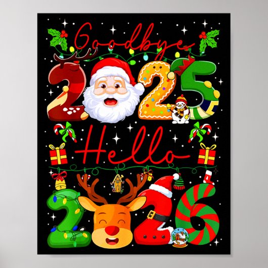 Goodbye 2025 Hello 2026 Happy New Year Christmas F Poster (Voorkant)