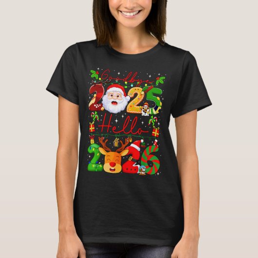 Goodbye 2025 Hello 2026 Happy New Year Christmas F T-shirt (Voorkant)