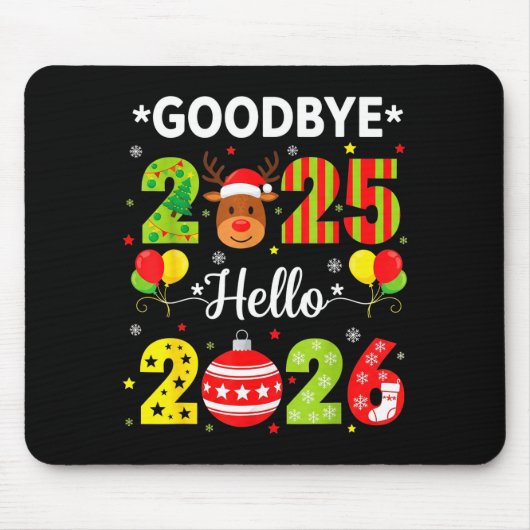 Goodbye 2025 Hello 2026 Happy New Year Christmas P Muismat (Voorkant)