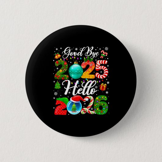 Goodbye 2025 Hello 2026 Happy New Year Pajamas Fam Ronde Button 5,7 Cm (Voorkant)