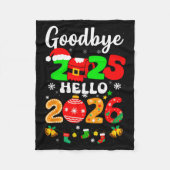 Goodbye 2025 Hello 2026 Happy New Year's Eve Chris Fleece Deken (Voorkant)