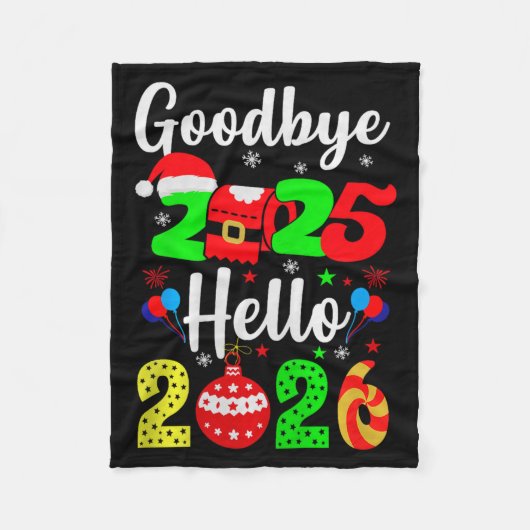 Goodbye 2025 Hello 2026 Happy New Year's Eve Chris Fleece Deken (Voorkant)