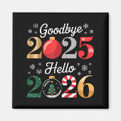 Goodbye 2025 Hello 2026 Happy New Year's Eve Chris Magneet (Voorkant)