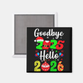 Goodbye 2025 Hello 2026 Happy New Year's Eve Chris Magneet (Voorkant / Achterkant)