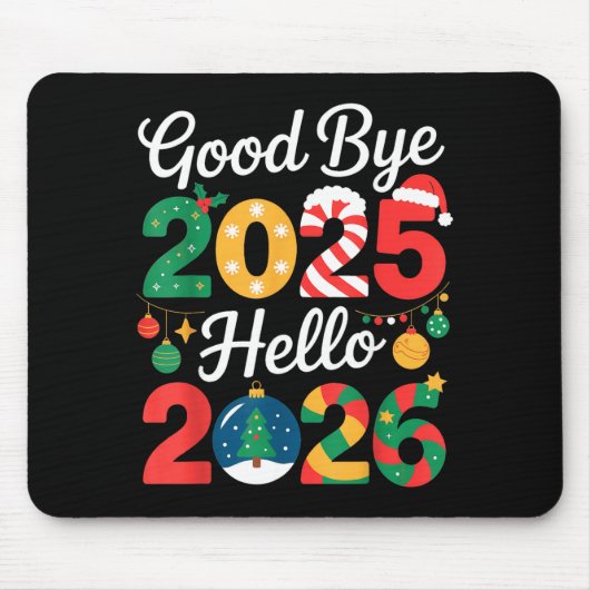 Goodbye 2025 Hello 2026 Happy New Year's Eve Chris Muismat (Voorkant)