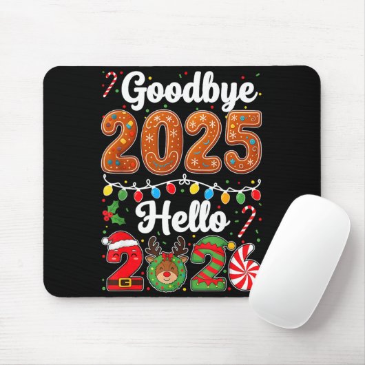 Goodbye 2025 Hello 2026 Happy New Year's Eve Chris Muismat (Met muis)