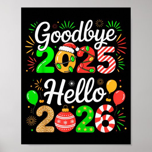 Goodbye 2025 Hello 2026 Happy New Year's Eve Chris Poster (Voorkant)