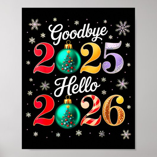 Goodbye 2025 Hello 2026 Happy New Year's Eve Chris Poster (Voorkant)