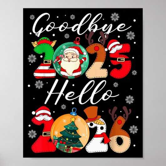 Goodbye 2025 Hello 2026 Happy New Year's Eve Chris Poster (Voorkant)