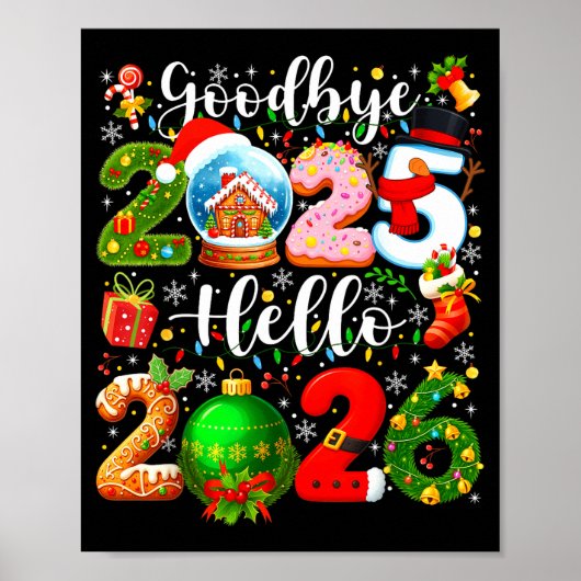 Goodbye 2025 Hello 2026 Happy New Year's Eve Chris Poster (Voorkant)
