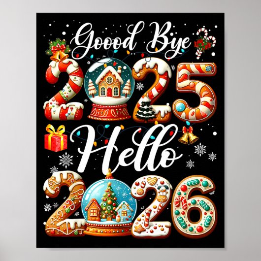 Goodbye 2025 Hello 2026 Happy New Year's Eve Chris Poster (Voorkant)