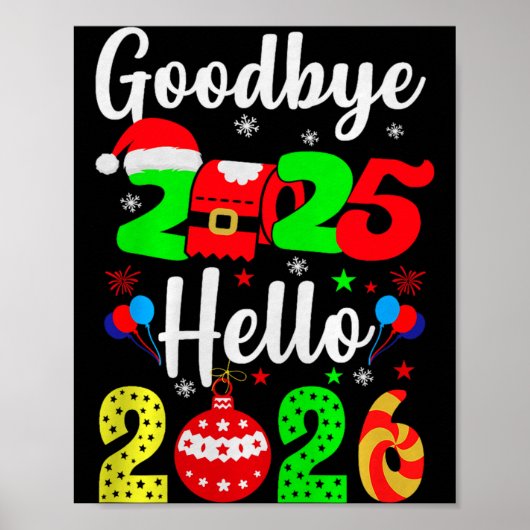 Goodbye 2025 Hello 2026 Happy New Year's Eve Chris Poster (Voorkant)
