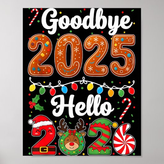 Goodbye 2025 Hello 2026 Happy New Year's Eve Chris Poster (Voorkant)