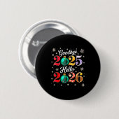 Goodbye 2025 Hello 2026 Happy New Year's Eve Chris Ronde Button 5,7 Cm (Voorkant /achterkant)