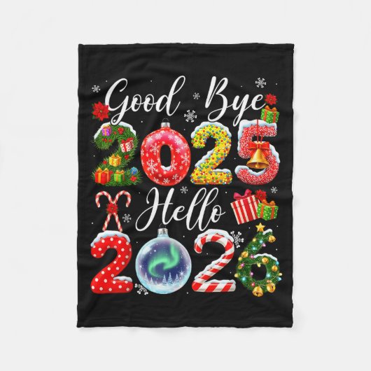 Goodbye 2025 Hello 2026 Merry Christmas Happy New  Fleece Deken (Voorkant)