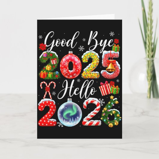 Goodbye 2025 Hello 2026 Merry Christmas Happy New  Kaart (Voorkant)