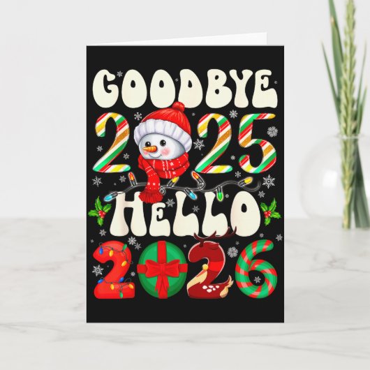 Goodbye 2025 Hello 2026 Merry Christmas Happy New  Kaart (Voorkant)