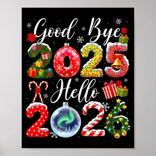 Goodbye 2025 Hello 2026 Merry Christmas Happy New Poster (Voorkant)