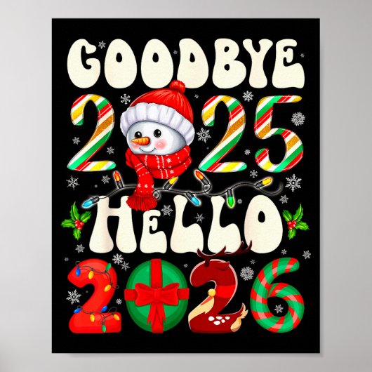 Goodbye 2025 Hello 2026 Merry Christmas Happy New Poster (Voorkant)
