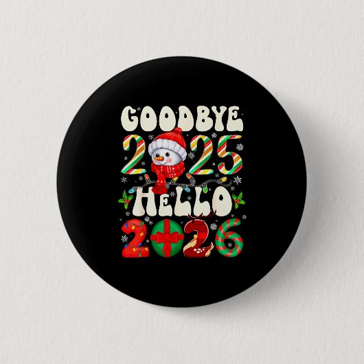 Goodbye 2025 Hello 2026 Merry Christmas Happy New Ronde Button 5,7 Cm (Voorkant)