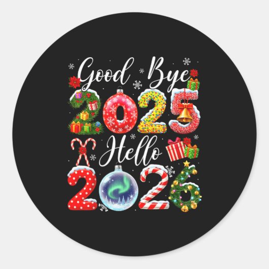 Goodbye 2025 Hello 2026 Merry Christmas Happy New  Ronde Sticker (Voorkant)