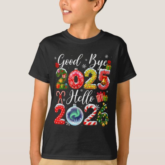 Goodbye 2025 Hello 2026 Merry Christmas Happy New  T-shirt (Voorkant)
