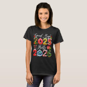 Goodbye 2025 Hello 2026 Merry Christmas Happy New  T-shirt (Voorkant volledig)
