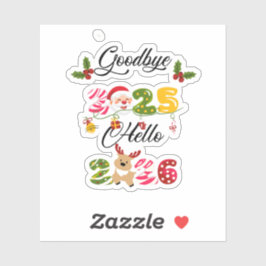Goodbye 2025 Hello 2026 New Year Design Sticker