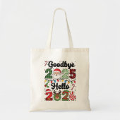 Goodbye 2025 Hello 2026 New Year Resolution   Tote Bag (Voorkant)