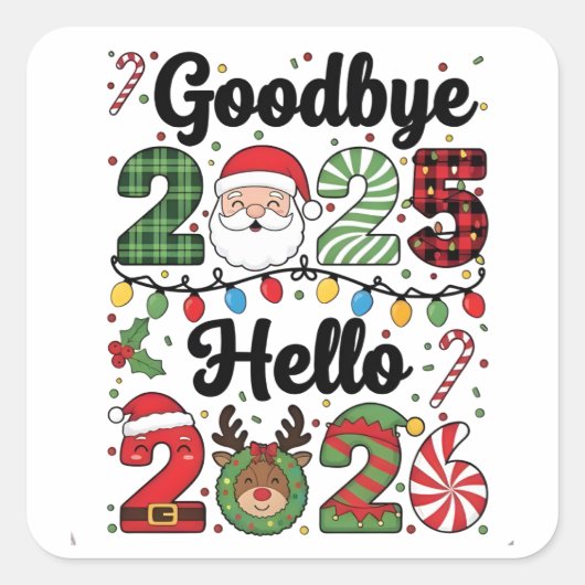 Goodbye 2025 Hello 2026 New Year Resolution   Vierkante Sticker (Voorkant)