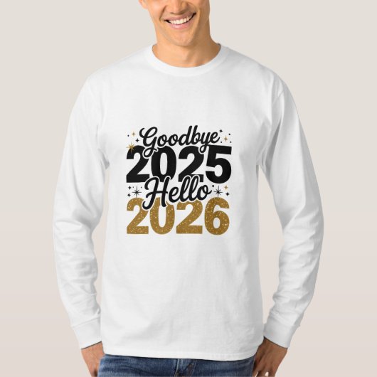 Goodbye 2025 Hello 2026 PNG | New Year T-shirt (Voorkant)