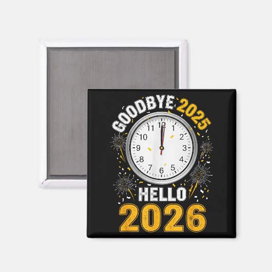 Goodbye 2025 Hello 2026 Tee With Clock New Year 20 Magneet (Voorkant / Achterkant)