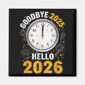 Goodbye 2025 Hello 2026 Tee With Clock New Year 20 Magneet (Voorkant)