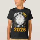 Goodbye 2025 Hello 2026 Tee With Clock New Year 20 T-shirt (Voorkant)