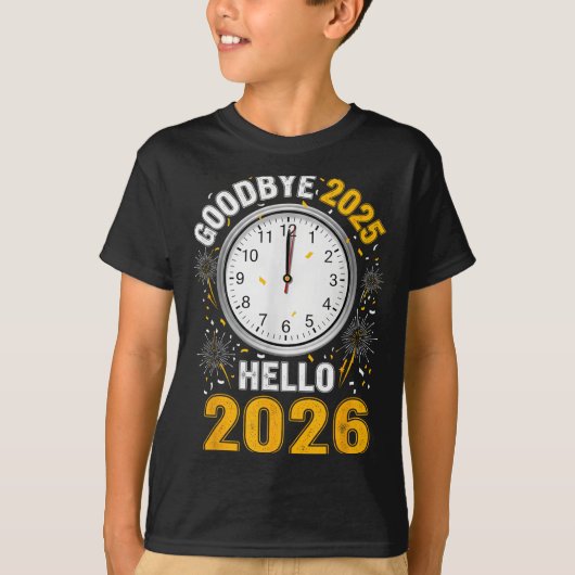 Goodbye 2025 Hello 2026 Tee With Clock New Year 20 T-shirt (Voorkant)