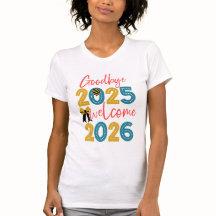 Goodbye 2025 Welcome 2026 Fun New Year’s Eve Celeb
