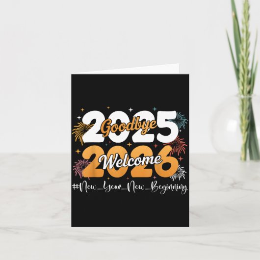 Goodbye 2025 Welcome 2026 Happy New Year Design Ce Kaart (Voorkant)