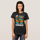 Goodbye 2nd Grade Graduation To 3rd Grade Hello Su T-shirt (Voorkant volledig)