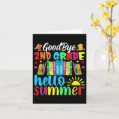Goodbye 2nd Grade Hello Summer Last Day Of School Kaart (Gele Bloem)