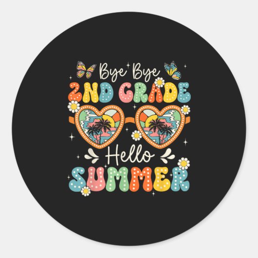 Goodbye 2nd Grade Hello Summer Last Day Of School Ronde Sticker (Voorkant)