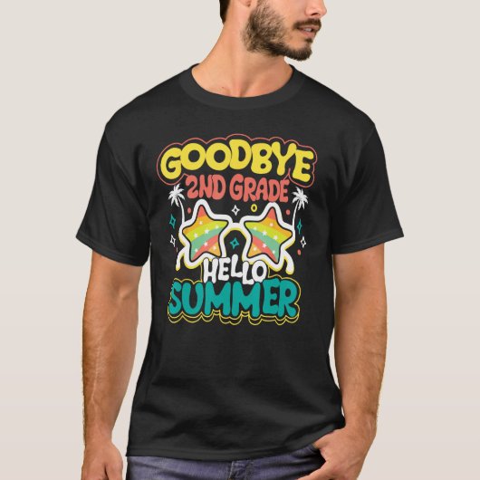 Goodbye 2nd Grade Hello Summer Last Day Of School T-shirt (Voorkant)