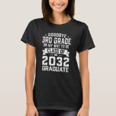 Goodbye 3rd grade Hello 4th grade Last Day of Scho T-shirt (Voorkant)