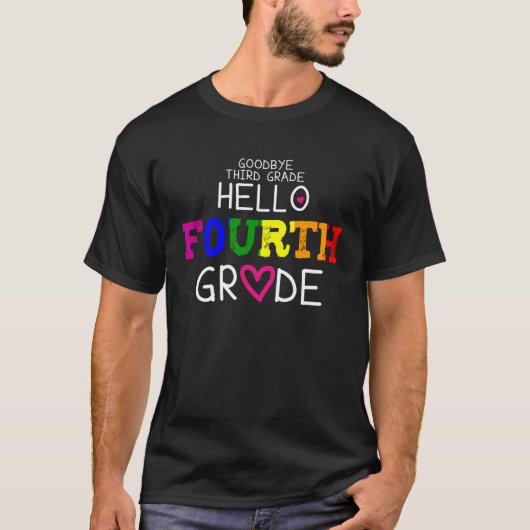 Goodbye 3rd Grade Hello Fourth Grade 4th Grade Tea T-shirt (Voorkant)