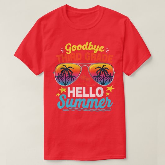 Goodbye 3rd Grade Hello Summer Last Day Of School T-shirt (Design voorkant)