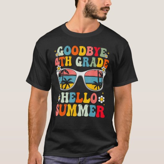 Goodbye 4th Grade Hello Summer Groovy Last Day Of  T-shirt (Voorkant)