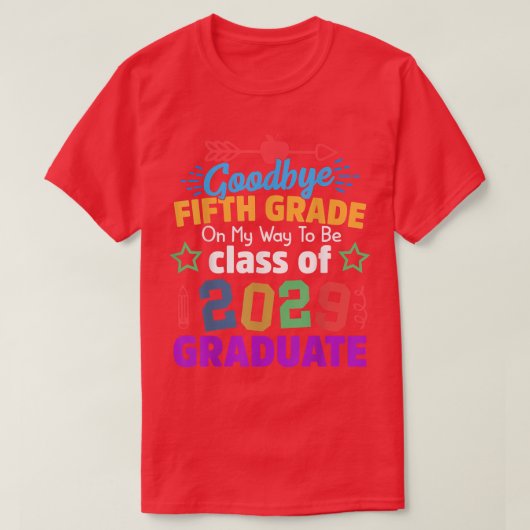 Goodbye 5th grade Class of 2029 Grad Hello 6th gra T-shirt (Design voorkant)